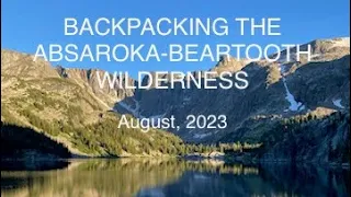 August, 2023: Backpacking the Beartooths