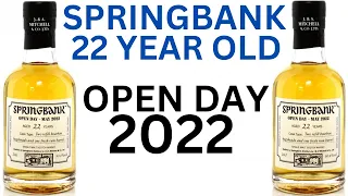 Springbank 22 Year / Open Day 2022