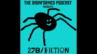 Disinformed Fan-Friction (27b/fiction) - Volume 1