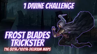 Frost Blades Trickster - 1 Div challenge! PoE 3.22 Ancestor