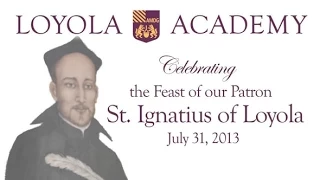 The Feast of St. Ignatius of Loyola