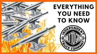 EVERYTHING YOU NEED TO KNOW ABOUT INDEPENDENT SKATEBOARD TRUCKS!