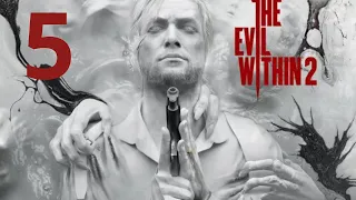 The Evil Within 2 - part 5