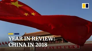 Year in Review: China in 2018