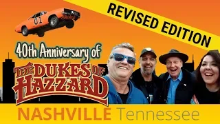 The Dukes of Hazzard 40th Anniversary in Nashville REVISED EDITION