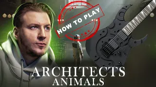 How To Play Architects - Animals On The Guitar In 10 Minutes