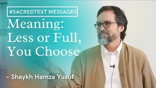 Meaning: Less or Full, You Choose - Linguistic Miracle of the Quran with Shaykh Hamza Yusuf