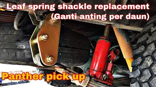 Leaf spring shackle replacement ( ganti anting per daun) PANTHER PICK UP