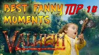 Valheim|🤣Best Fanny Moment🤣|ТОП 10 смешных моментов.