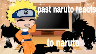 past friends react to naruto [gacha club] naruto {my first video}