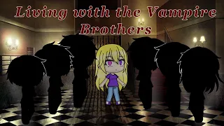 Living with the Vampire Brothers | episode 1 [original]
