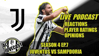 AJC LIVE PODCAST SEAS 4 EP.7 | JUVENTUS VS SAMPDORIA