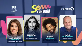 🔴 SEM CENSURA RECEBE ANA BEATRIZ BARBOSA, BENEDITA CASÉ, DIOGO ALMEIDA E JAYME MONJARDIM