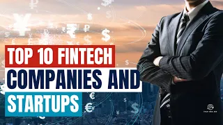 Top 10 Fintech Companies and Startups - Fintech Startup