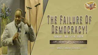 The Failure Of Democracy - 05/05/2024