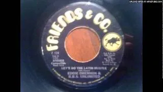 EDDIE DRENNON & THE B.B.S UNLIMITED- LET'S DO THE LATIN HUSTLE [Friends & Co- DISCO]