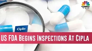 US FDA Begins Inspections At Cipla's Goa Facility | BAZAAR MORNING CALL | January 22, 2019