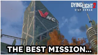 THE BEST MISSION IN DYING LIGHT 2