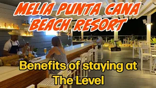 Melia Punta Cana Beach Resort - The Level - All-inclusive vacation experience