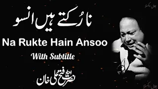 Na Rukte Hain Aansoo Remix (slowed version) with Eng _ Sub | NFAK Lines | Jalal Extra