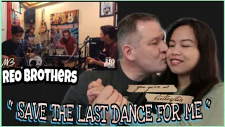 REO BROTHERS - SAVE THE LAST DANCE FOR ME | DUTCH couple  REACTION/ FIRST TIME HEARING