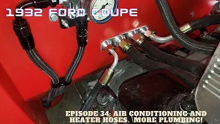 1932 Ford Ep 34:  A/C and Heater Hoses