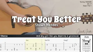 Treat You Better - Shawn Mendes | Fingerstyle Guitar | TAB + Chords + Lyrics