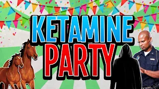 The Ketamine Party