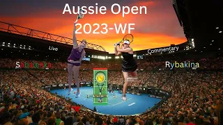 Australian Open 2023 - Women's Final! - Rybakina vs Sabalenka #tennis #aussieopen #grandslam