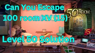 Can you escape the 100 room 15 Level 50 Solution