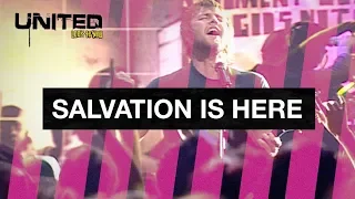 Salvation Is Here - Hillsong UNITED - Look To You