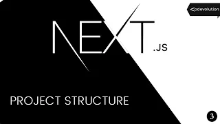 Next.js Tutorial - 3 - Project Structure