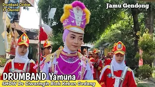 Drumband Yamuna - Jamu Gendong | SHOW Desa Ciwaringin Blok Kebon Gedang | Corps Drumband Cirebon