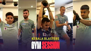 Gym Session | Kerala Blasters FC | ISL10