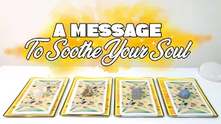 PICK A CARD 💛 A Message To Soothe Your Soul