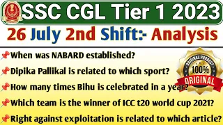 SSC CGL Tier 1 Exam 26 July 2nd Shift Analysis | ssc cgl tier 1 exam analysis 2023 | cgl exam review