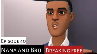 Nana and Brij: Breaking free from bondage. Episode 40: Finale -  Christian animation.