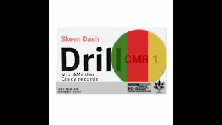 Skeen Dash - Drill CMR I (Rap camer) (Audio)