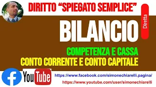Diritto in una slide: Bilancio COMPETENZA/CASSA e spesa CORRENTE/CAPITALE (8/11/2021)