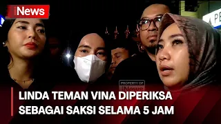 Linda Sahabat Vina Diperiksa, Penyidik Tanyakan Perkenalan dengan Para Terdakwa - iNews Sore 28/05