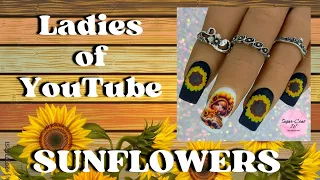 LADIES OF YOUTUBE ~ SUNFLOWERS 🌻