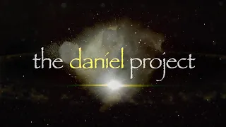 The Daniel Project | Bible Prophecy Documentary