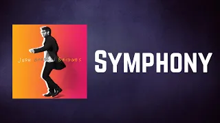 Josh Groban - Symphony (Lyrics)