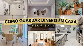 Como guardar el DINERO en la CASA y se multiplique según el FENG SHUI