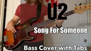 U2 - Song For Someone (Bass Cover WITH TABS)