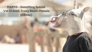 MARYO - Something Special .Vol.13.2020 Crazy Beach Mamaia ( Edition )