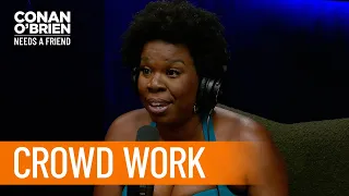 Leslie Jones Reveals The Secret To Crowd Work | Conan O'Brien Needs A Friend