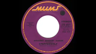 1974 HITS ARCHIVE: Straight Shootin’ Woman - Steppenwolf (stereo 45 single version)