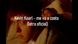 Kevin Kaarl - me va a costar (letra  Oficial)