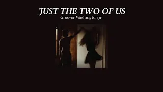 [thaisub]™ Just the two of us - Grover Washington jr.